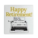 Our Name Is Mud Happy Retirement Coaster